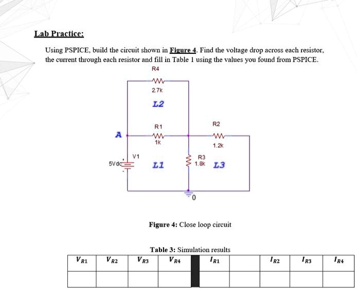 Lab Practice: Using PSPICE, build the circuit shown in Figure 4. Find ...