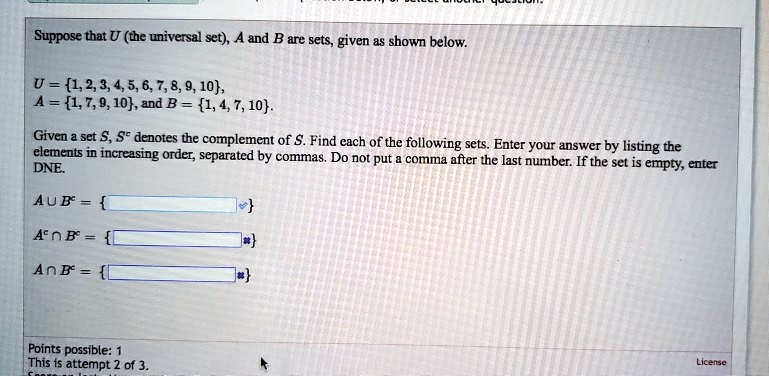 SOLVED: Suppose that U (the universal set), A and B are sets, given as ...