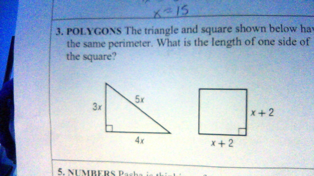 Triangle Same Length 3. POLYGONS The triangle and square shown below have the same perimeter ...