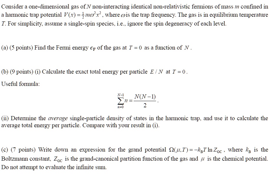 Consider A One-dimensional Gas Of N Non-interacting Identical Non ...