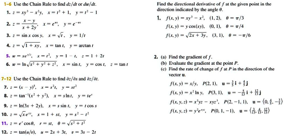 Solved 1 6 Use The Chain Rule T0 Find Dz Dt Or Dw Dt 1 V R X N 1 Y 1 2 I X 0 E 7 X 2y 3 Sin Cos X V J Find The