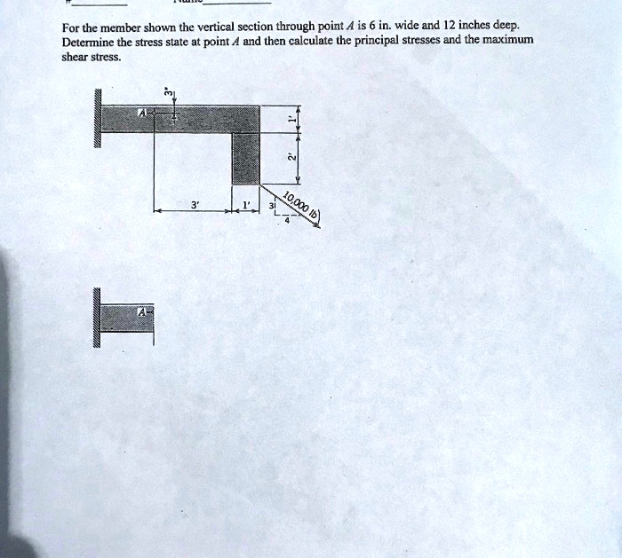 SOLVED: For the member shown the vertical section through point A is 6 ...