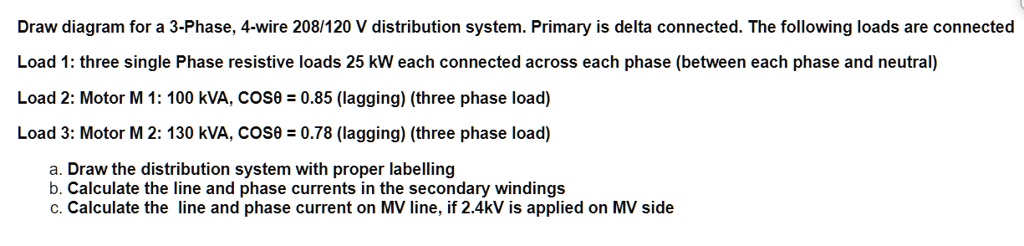 Video Solution: Text: Draw A Diagram For A 3-phase, 4-wire 208 120 V 