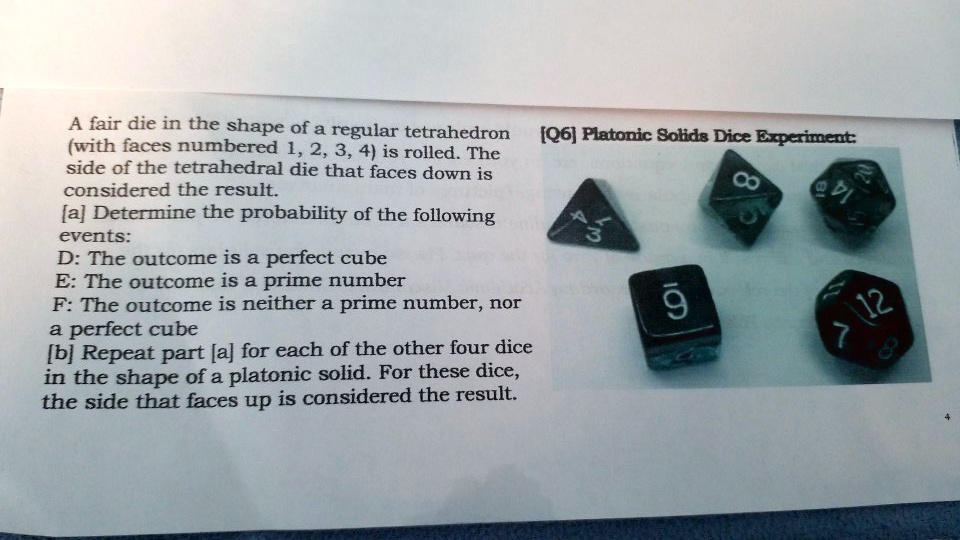 SOLVED A fair die in the shape of a regular tetrahedron (Platonic