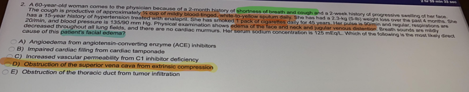 2 a 60 year old woman comes to the physician because of a 2 month ...
