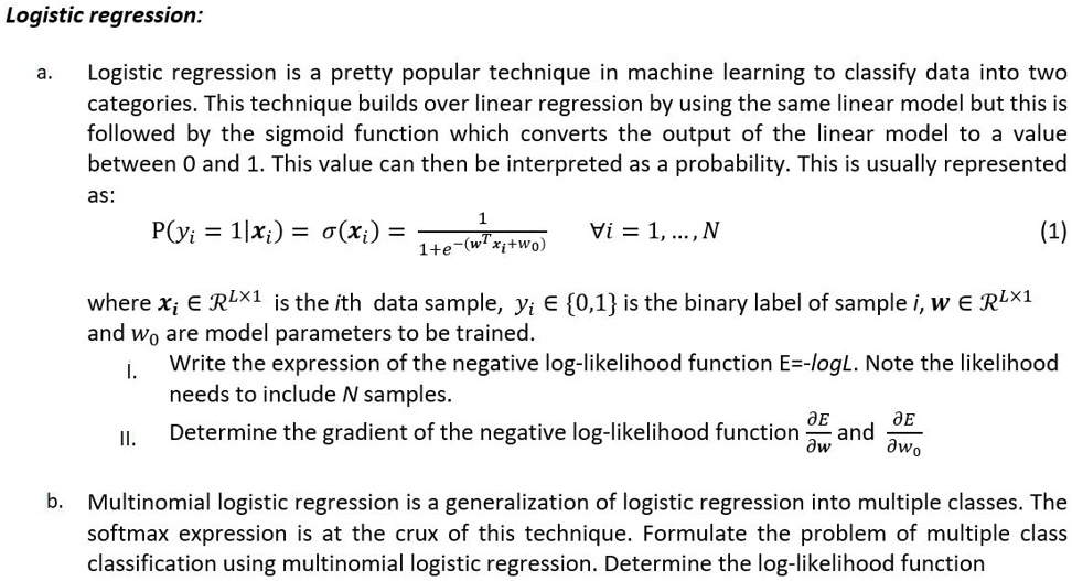 Logistic regression: a. Logistic regression is a pretty popular ...
