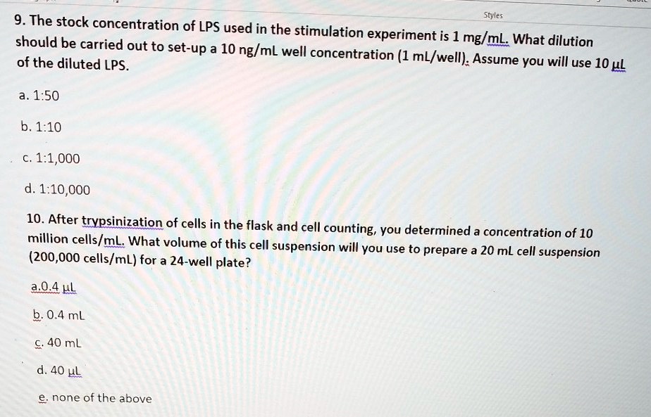 9. The stock concentration of LPS used in the stimulation experiment is ...