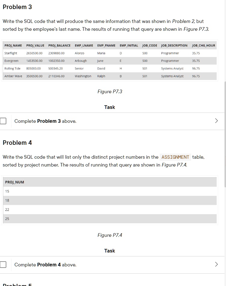 Texts: Problem 3 Write the SQL code that will produce the same ...