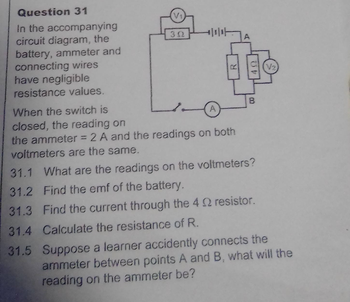 Question 31 In the circuit diagram, the battery, ammeter