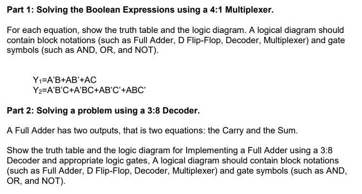SOLVED: Part 1: Solving the Boolean Expressions using a 4:1 Multiplexer ...