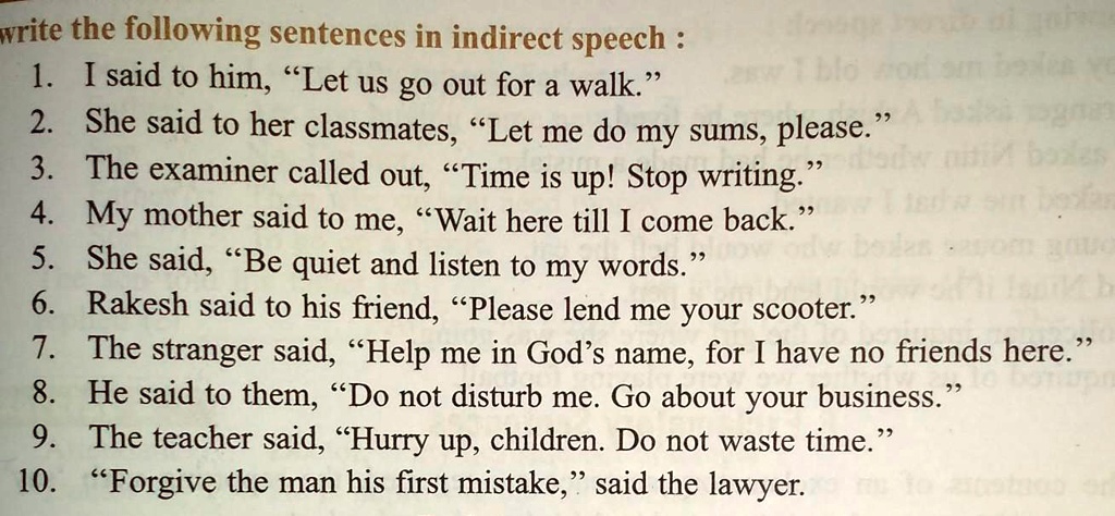 report the following sentences in indirect speech