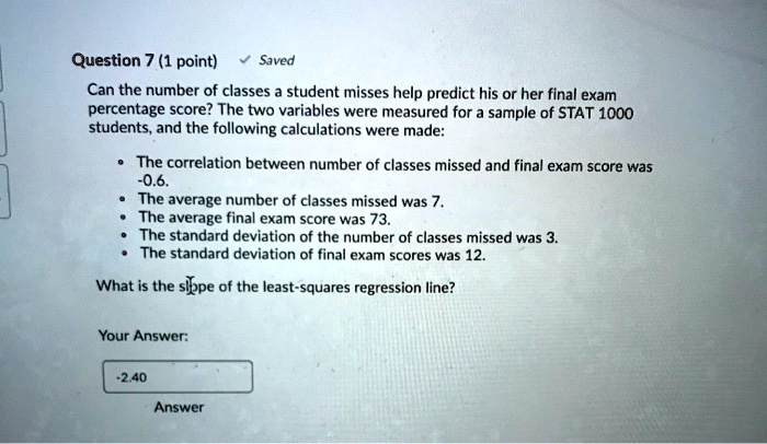 Statc1000 Math Question SOLVED: Question (1 point) Saved Can the number of classes student ...