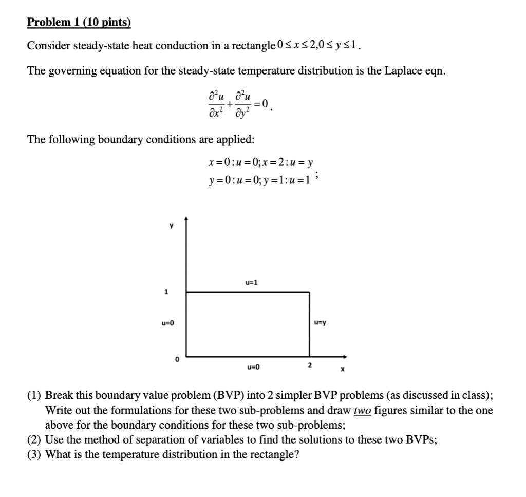 SOLVED: Problem 1 (10 points) Consider steady-state heat conduction in ...