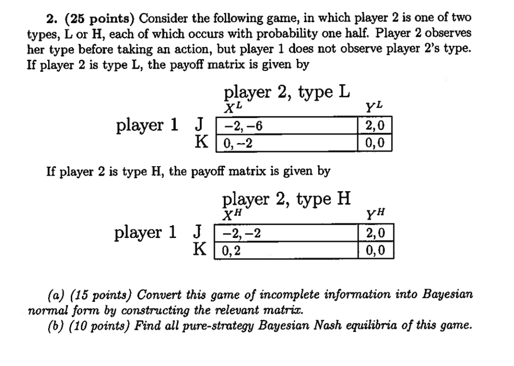 Solved (6 points) [Static Bayesian Games] We consider a