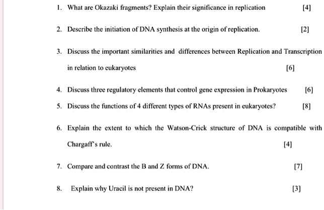 Solved: What Are Okazaki Fragments? Explain Their Significance In 