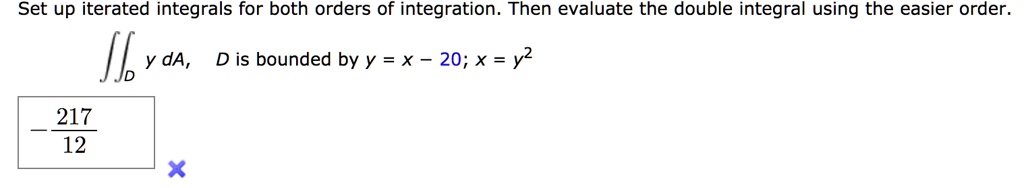 Solved Set Up Iterated Integrals For Both Orders Of Integration Then Evaluate The Double