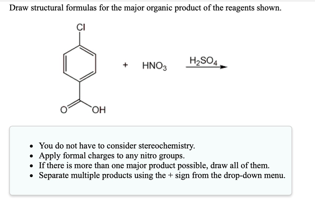 Draw structural formulas for the major organic produc… SolvedLib