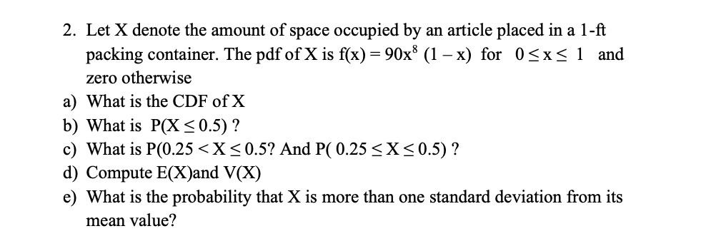 SOLVED: 2 Let X denote the amount of space occupied by an article ...