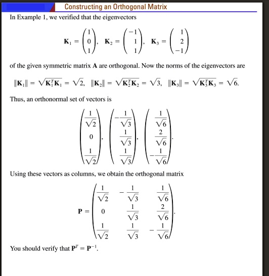 SOLVED Constructing an Orthogona Matrix Example we verified that the
