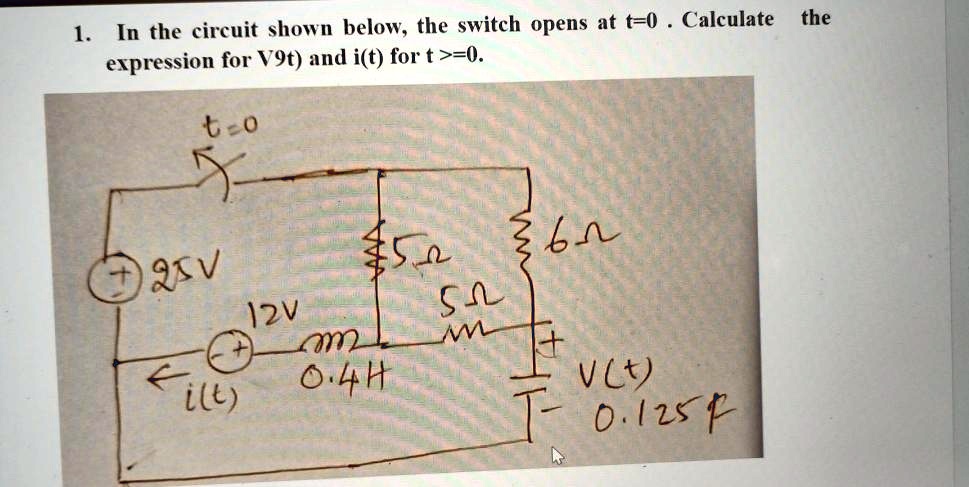 SOLVED: In the circuit shown below, the switch opens at t=0. Calculate ...