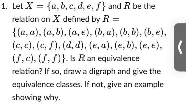 Solved 1 Let X A B C D E F And R Be The Relation On X Defined By R A 0 A 6 A E