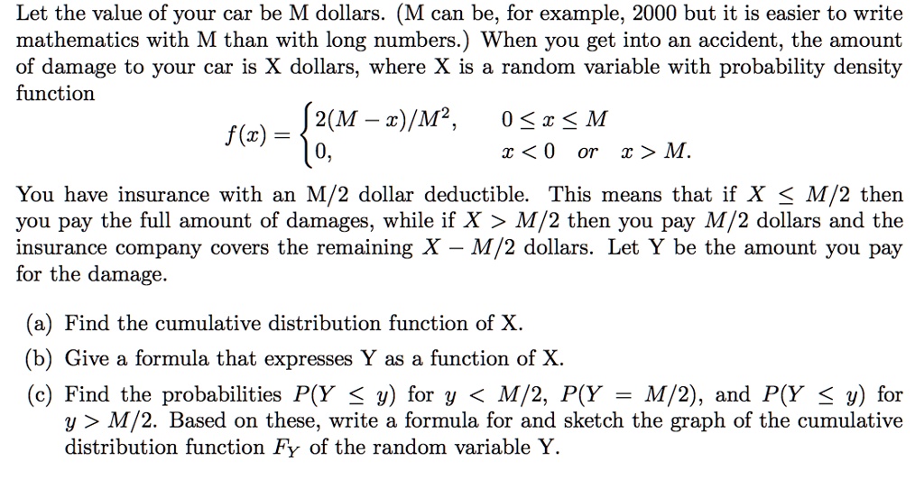 Solved Let The Value Of Your Car Be M Dollars M Can Be For Example 00 But It Is Easier To Write Mathematics With M Than With Long Numbers When You Get Into