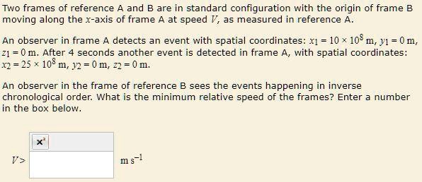Two frames of reference A and B are in standard configuration with the ...