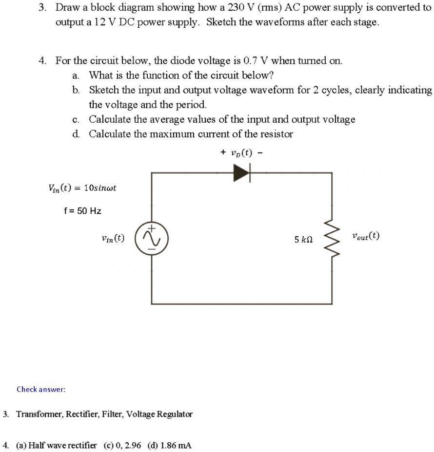 230v Rms SOLVED: Draw a block diagram showing how a 230 V (rms) AC power supply ...