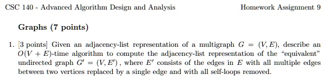 VIDEO solution: Given an adjacency-list representation of a multigraph ...