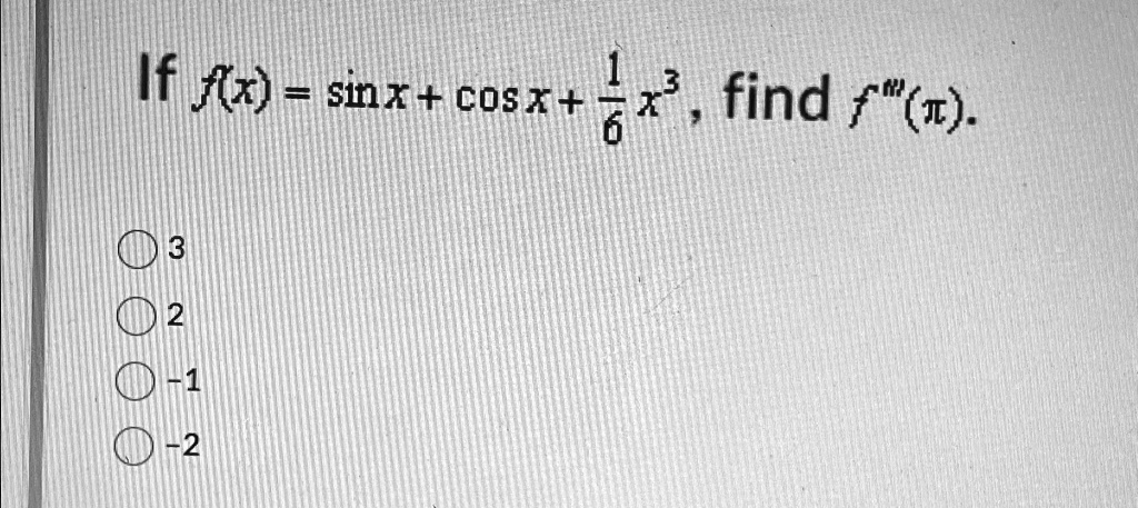 if fxsinxcosx16x3 find fpi 3 2 1 2 ifsinxcosx find f 3 ad 2 55916