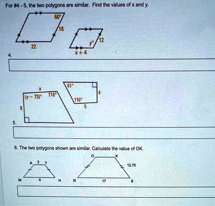 SOLVED: For #4 5, the two polygons are similar. Find the values of x ...