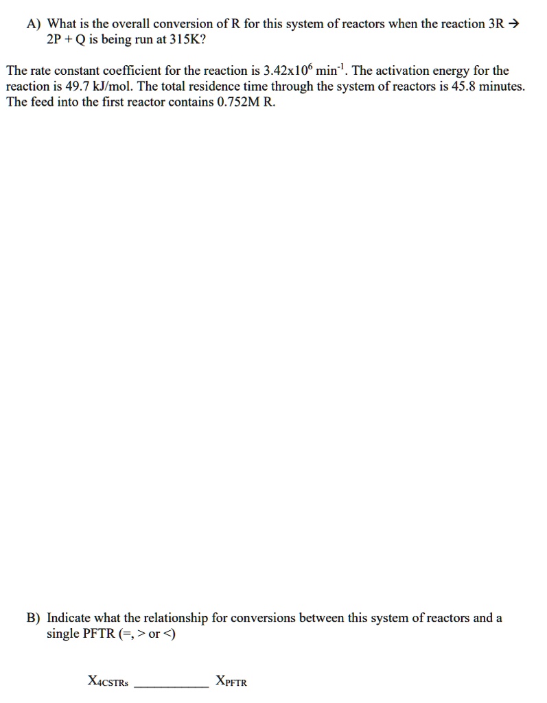 SOLVED A What Is The Overall Conversion Of R For This System Of SOLVED A What Is The Overall Conversion Of R For This System Of