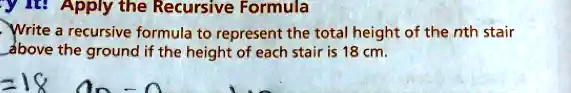Apply the Recursive Formula Write a recursive formula to...