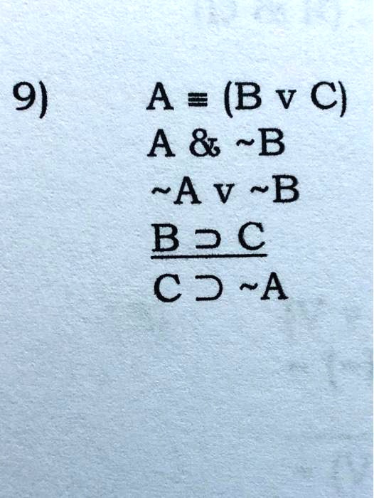 (6A = (Bv C) A & ~B ~Av ~B B2C V~ Co - SolvedLib