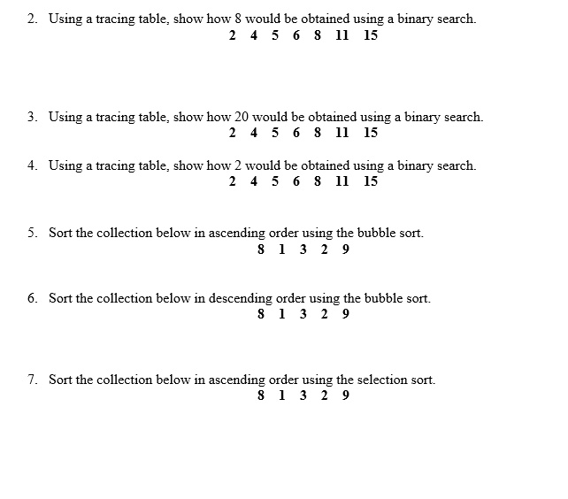 SOLVED: 2. Using a tracing table, show how 8 would be obtained using a ...