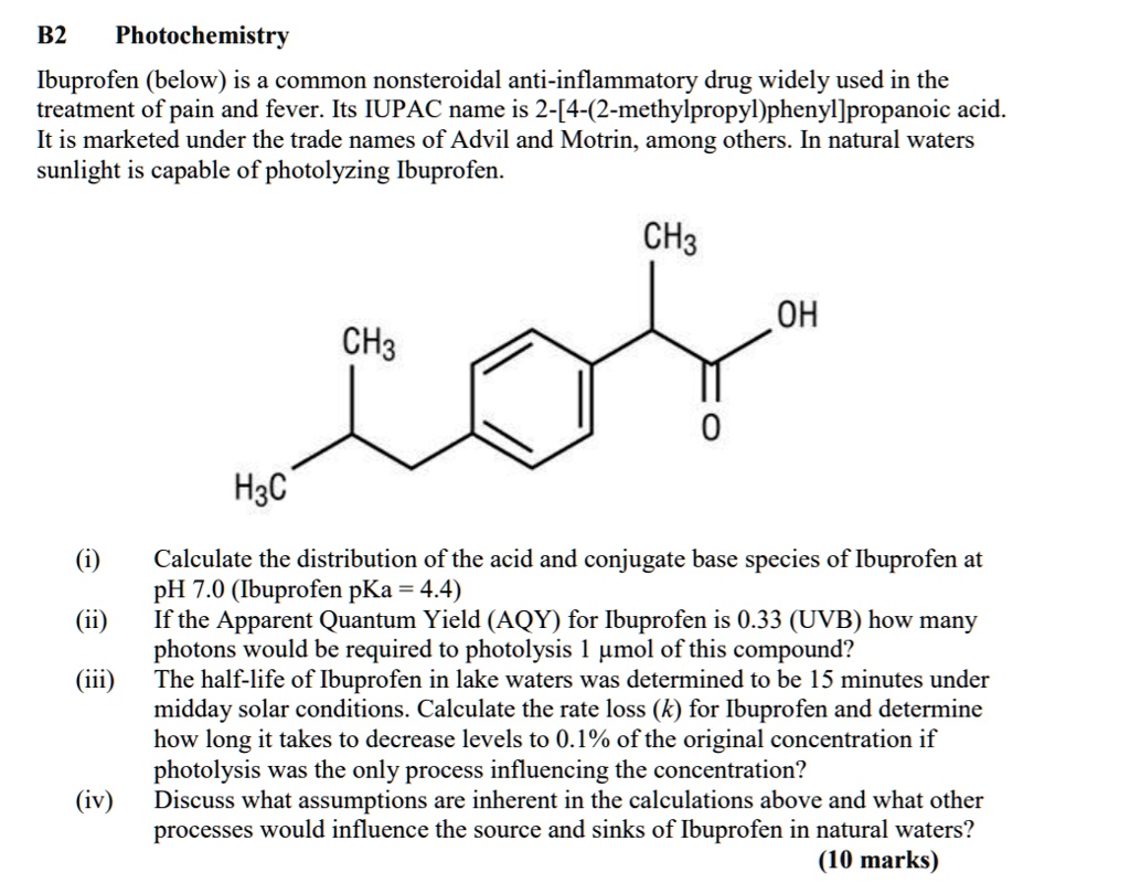 SOLVED B2 Photochemistry Ibuprofen (below) is a common nonsteroidal