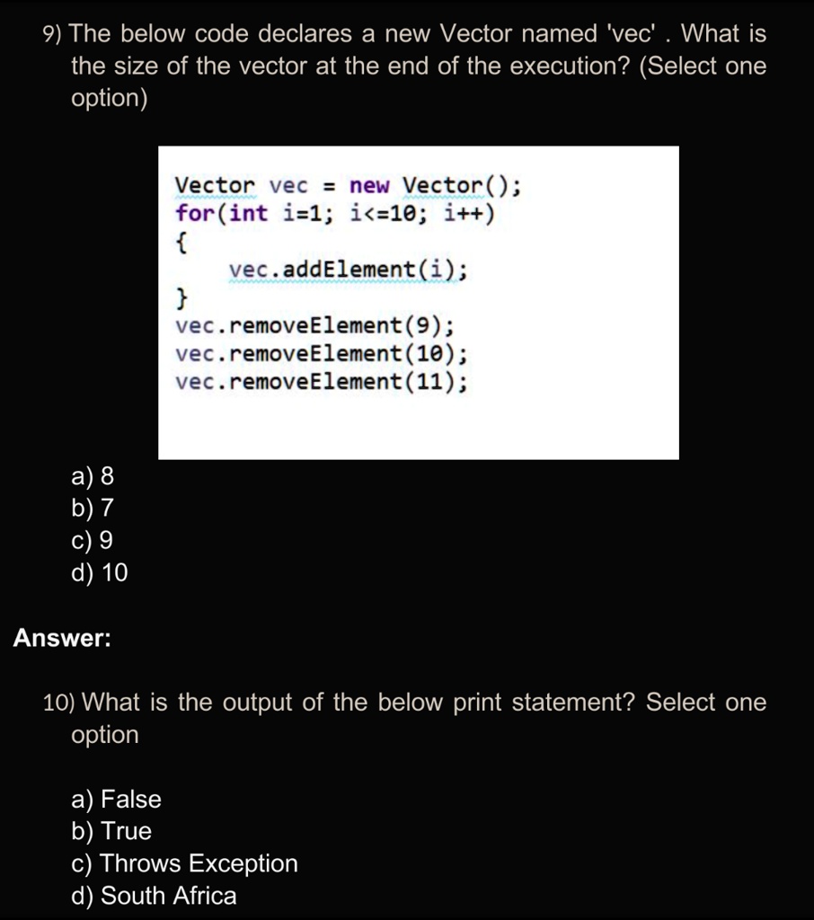 SOLVED: The below code declares a new Vector named 'vec'. What is the ...