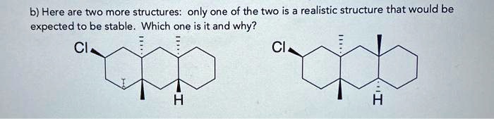 6 here are two more structures only one of the two is a...