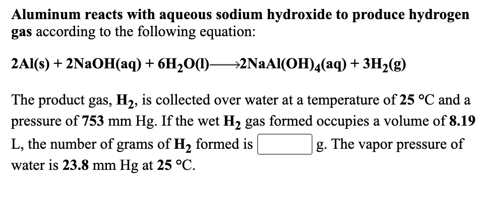 Aluminum Reacts With Aqueous Sodium Hydroxide To Prod SolvedLib aluminum-reacts-with-aqueous-sodium-hydroxide-to-prod-solvedlib