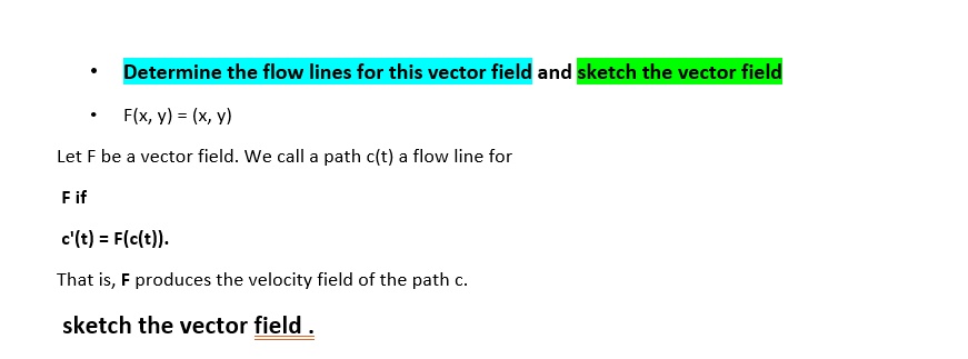 SOLVED: Determine the flow lines for this vector field and sketch the ...