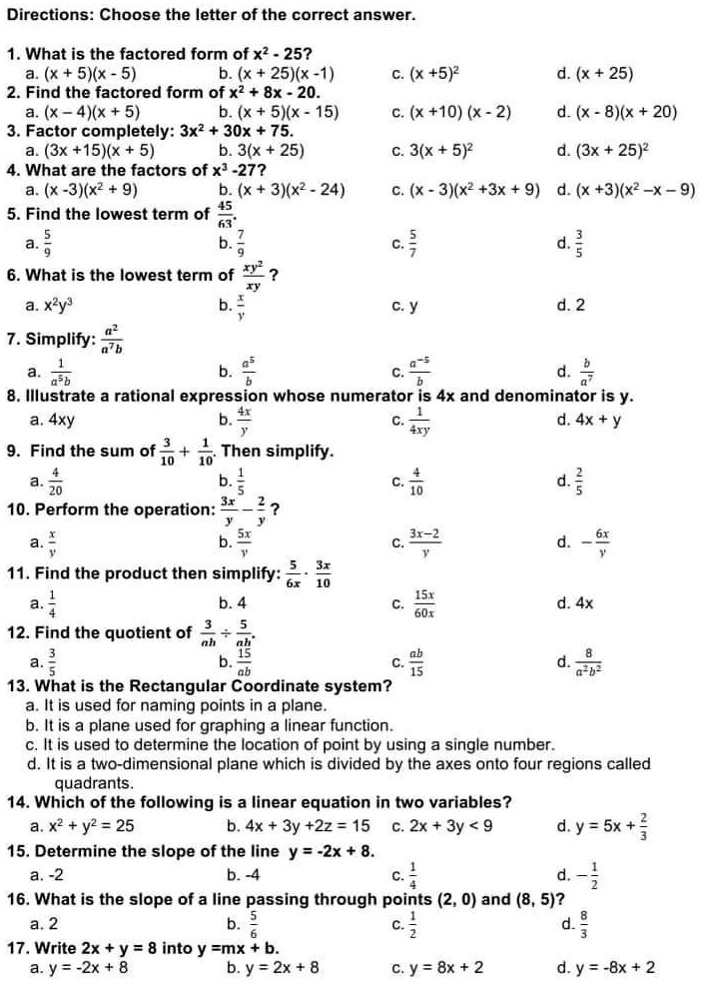 Solved Pls Pasagut Naman Kailangan Ko Na Ngayon Pasahan Na Kc Directions Choose The Letter Of The Correct Answer 1 What Is The Factored Form Of X2 25 A X 5 X