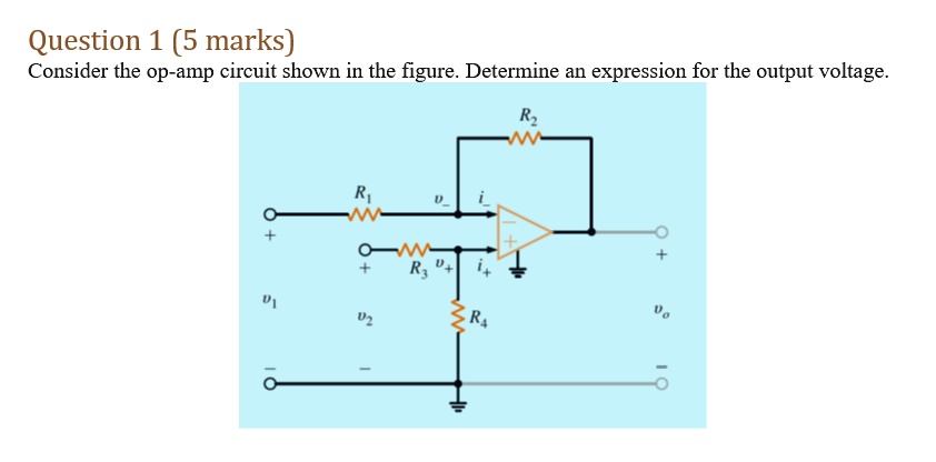 question 1 5 marks consider the op amp circuit shown in the figure ...