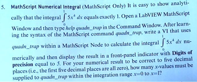 SOLVED: MathScript Numerical Integral (MathScript Only) It is easy to ...