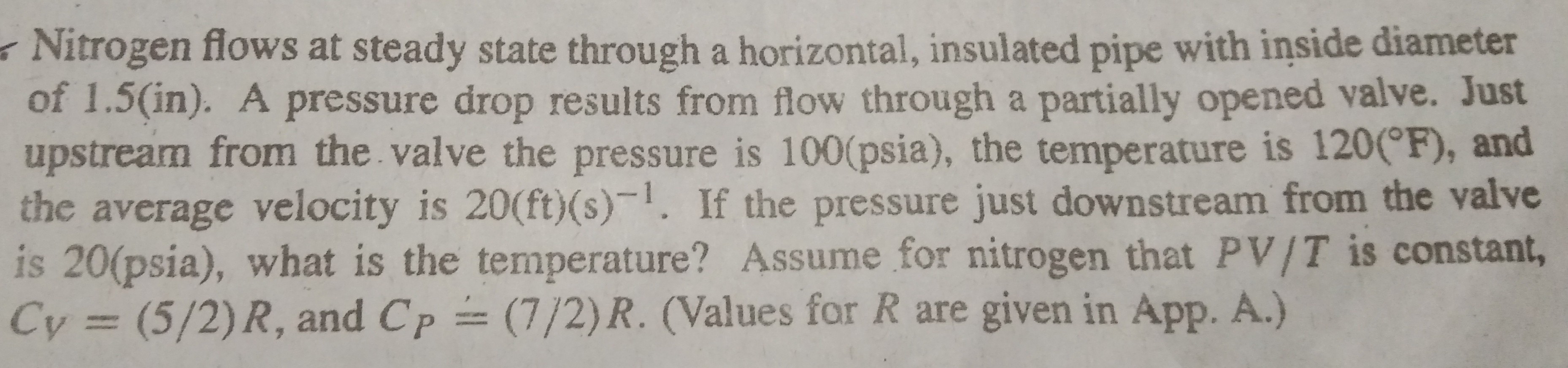 SOLVED: Nitrogen flows at steady state through a horizontal, insulated ...