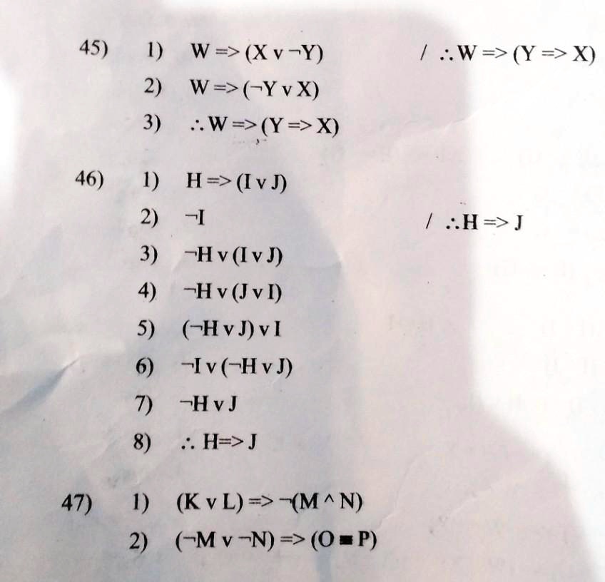 Solved 45 1 W Xv Y 2 W Yvx 3 W Y X 1 W Y X 46 1 H Iv J 2 7 3 Hv Iv J 4 Hv Jv Hv J V V Hvj Vj 8 J