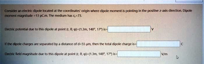 SOLVED: Consider an electric dipole located at the coordinate origin ...
