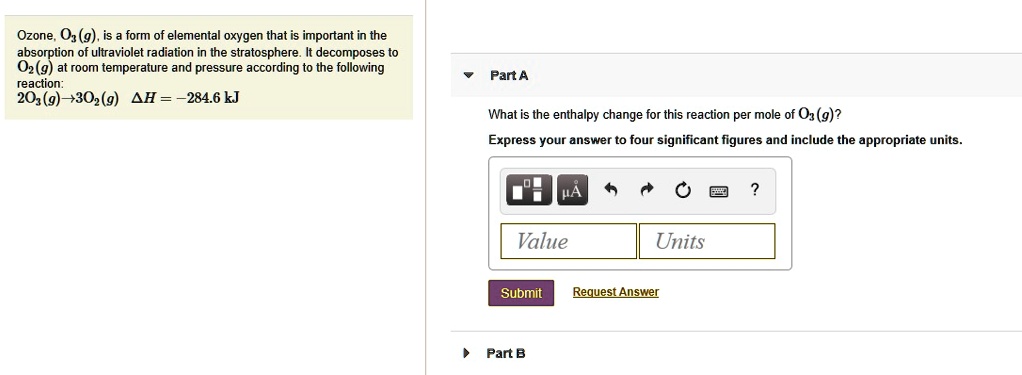SOLVED: Ozone Oz(g) , is form of elementa oxygen that is important in