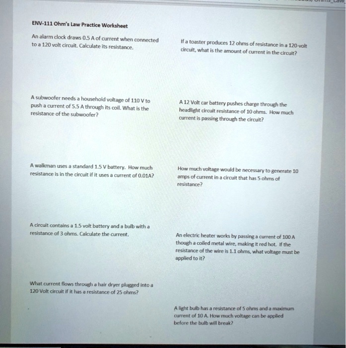 SOLVED ENV111 Ohm's Law Practice Worksheet An alarm clock draws 0.5 A