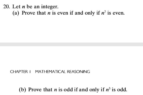 SOLVED: 20. Let be an integer (a) Prove that n is even if and only if n ...