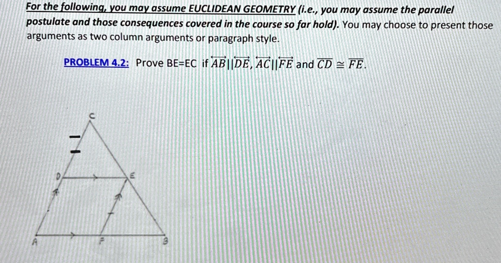 for the following you may assume euclidean geometry ie you may assume the parallel postulate and those consequences covered in the course so far hold you may choose to present those argument 35473
